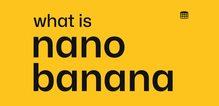 Nano Banana (Gemini 2.5 Flash Image): Try it on LMArena